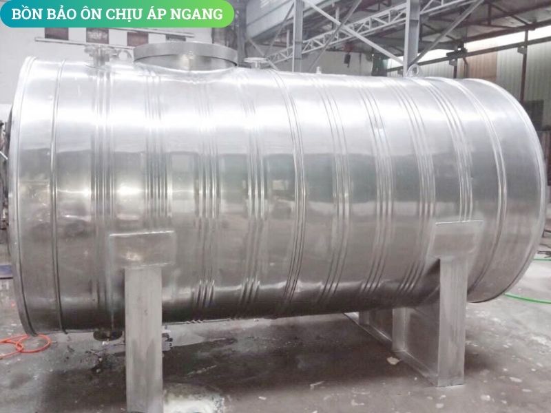 bồn bảo ôn chịu áp ngang hệ kín 