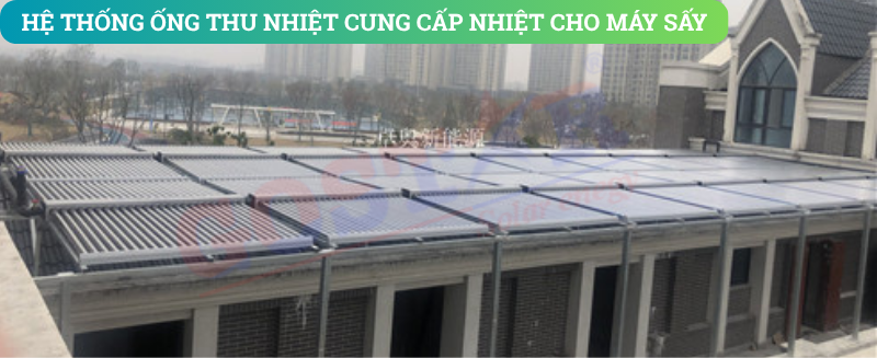 Hệ thống ống thu nhiệt cho máy sấy tuần hoàn gió
