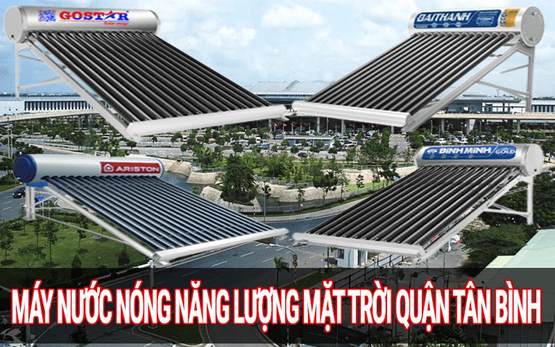 Máy nước nóng năng lượng mặt trời Tân Bình